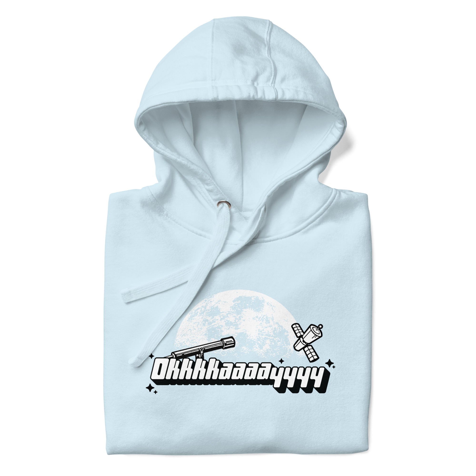 'OKKKKAAAAYYYY' Hoodie