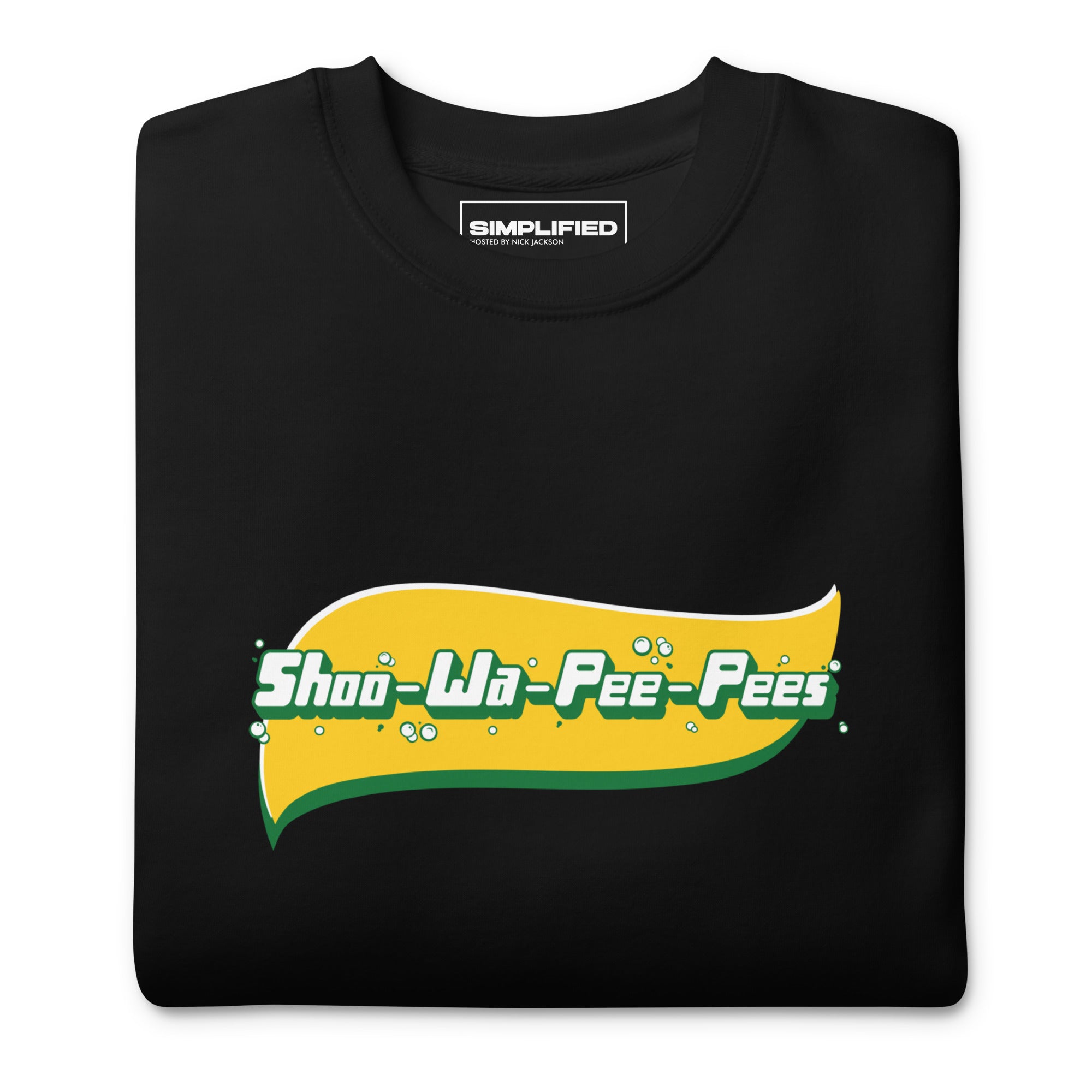 'SHOOWAPEEPEES' Sweatshirt