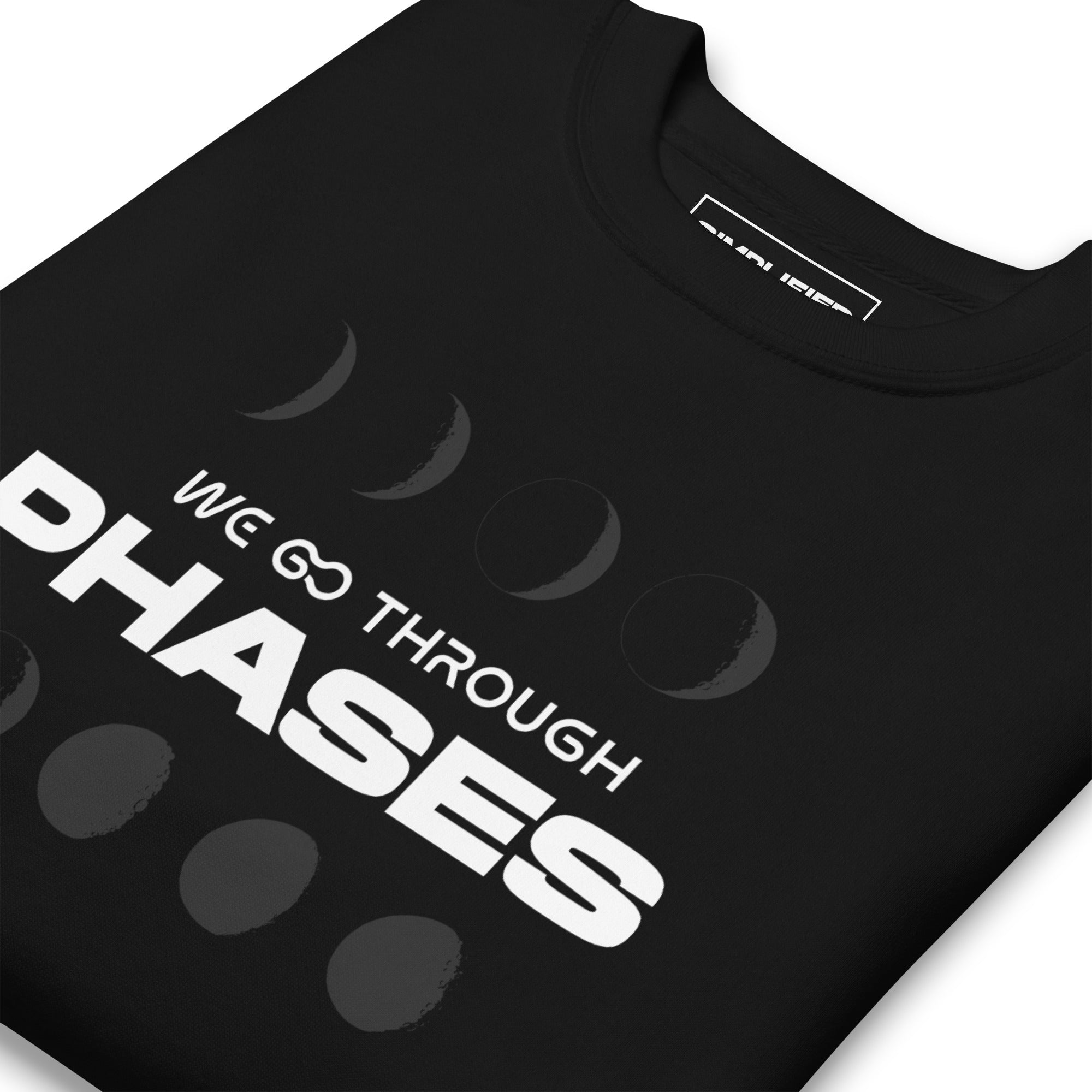 'We Go Through Phases' Sweatshirt